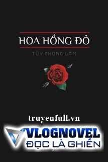 Hoa Hồng Đỏ - Túy Phong Lâm