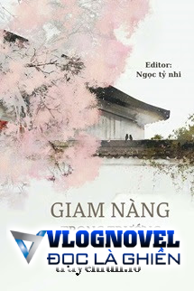 Giam Nàng Trong Trướng - Tụ Tụ Yên